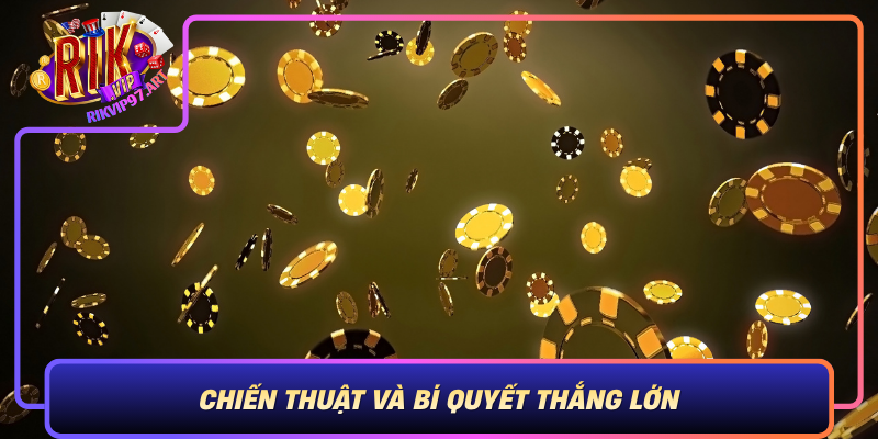 Chien Thuat Va Bi Quyet Thang Lon Trong Blackjack